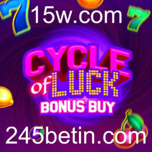 Descubra o Emocionante 'CycleofLuckBonusBuy' na Plataforma 245bet