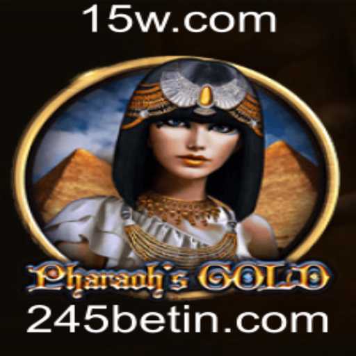 PharaohsGold: Descubra os Segredos do Antigo Egito com 245bet