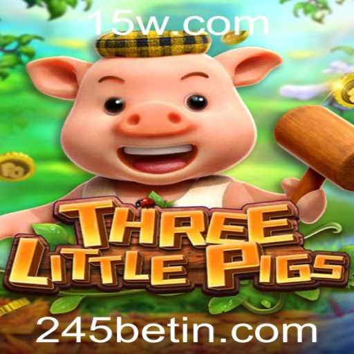 Descubra o Mundo Animado de THREELITTLEPIGS com 245bet